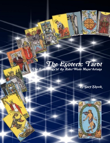 The Esoteric Symbology of the Tarot