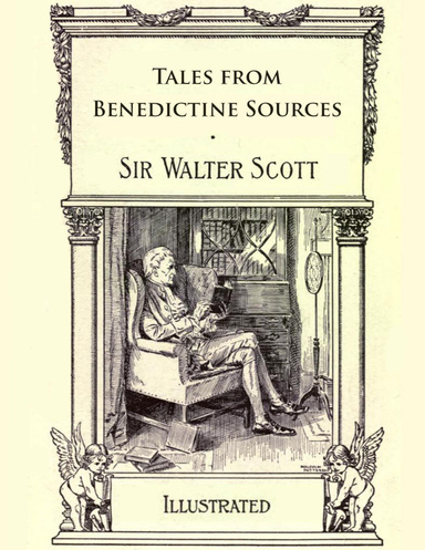 Tales from Benedictine Sources: Illustrated