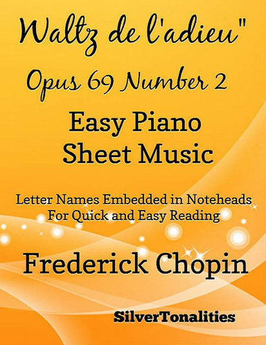 Waltz de l'adieu Opus 69 Number 1 Chopin Easy Piano Sheet Music PDF