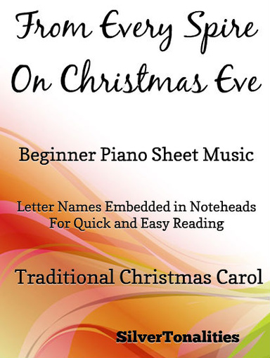 From Every Spire On Christmas Eve Beginner Piano Sheet Music Pdf