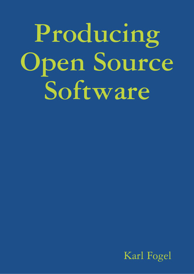 Producing Open Source Software