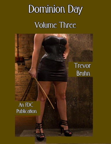 Dominion Day - Volume-Three