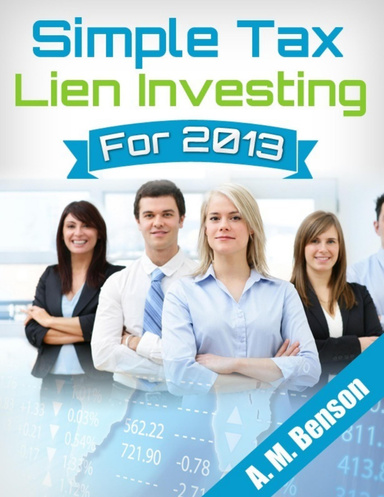 Simple Tax Lien Investing for 2013