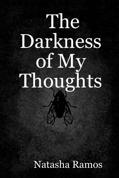 The Darkness of My Thoughts
