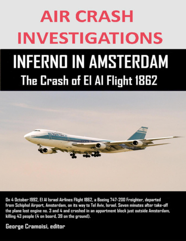 Air Crash Investigations - Inferno in Amsterdam - The Crash of El Al Flight 1862