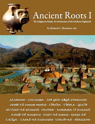Ancient Roots I: The Indigenous People & Architecture of the Southern Highlands