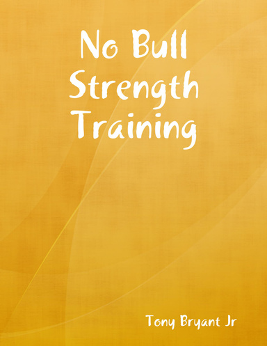 No Bull Strength Training