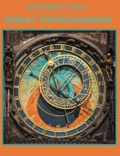 Great Astronomers (Illustrated)