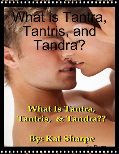 What is Tantra, Tantris, and Tandra?