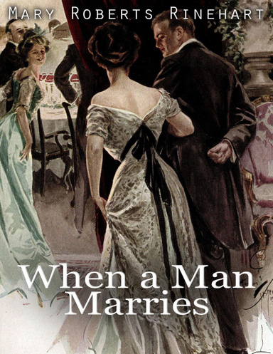 When a Man Marries: Illustrated