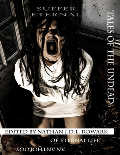 Tales of the Undead - Suffer Eternal Anthology