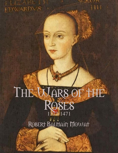 The Wars of the Roses: 1377-1471