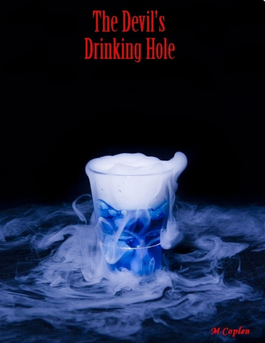 The Devil's Drinking Hole
