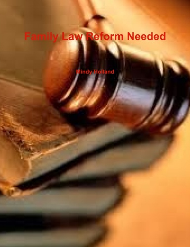 Family Law Reform Needed