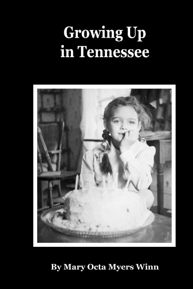 Growing Up in Tennessee