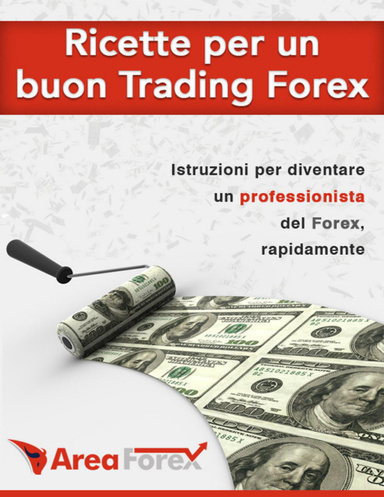 Ricette per un buon Trading Forex