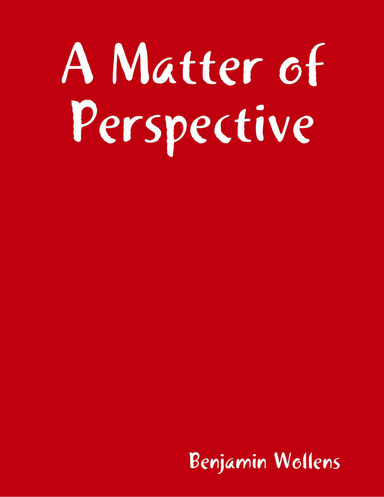 A Matter of Perspective