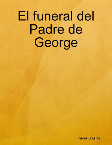 El funeral del Padre de George