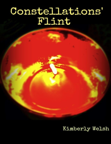 Constellations' Flint (A Short Story)