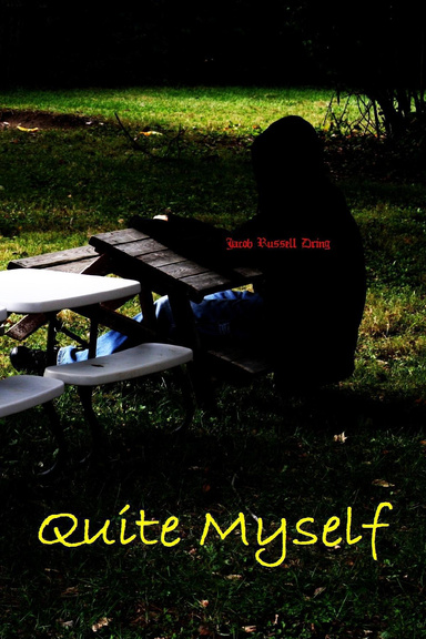 Quite Myself