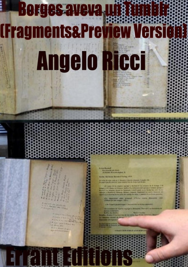 Borges aveva un Tumblr (Fragments&Preview Version)