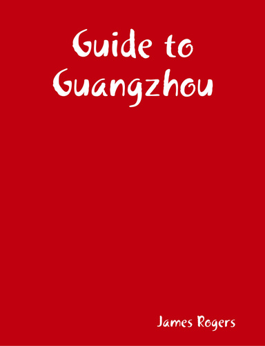 Guide to Guangzhou