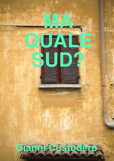 MA QUALE SUD?