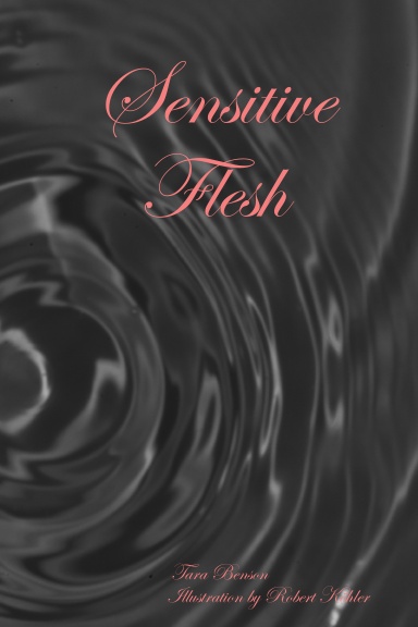 Sensitive Flesh