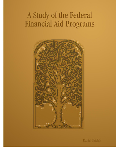 A Study of the Federal Financial Aid Programs