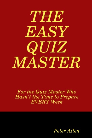 THE EASY QUIZ MASTER