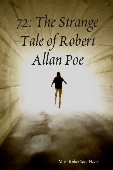 72:  The Strange Tale of Robert Allan Poe