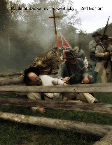 Battle of Barbourvsville, Kentucky     2nd Edition
