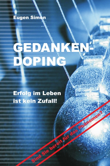 GEDANKENDOPING - Erfolg ist kein Zufall