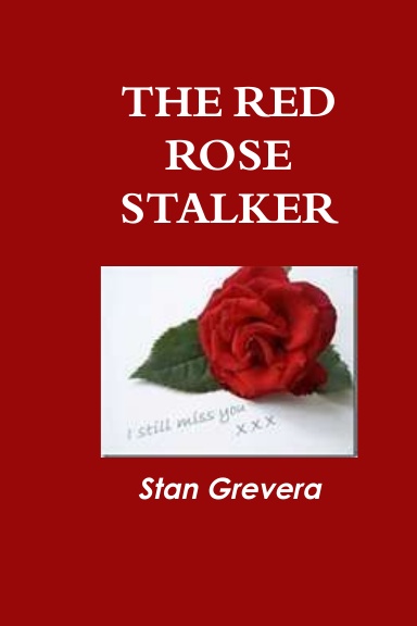 THE RED ROSE STALKER