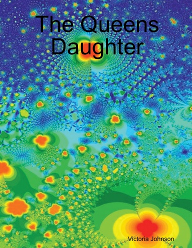 The Queens Daughter