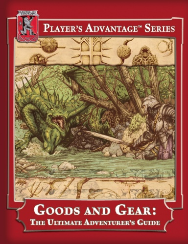 Goods and Gear: The Ultimate Adventurer's Guide
