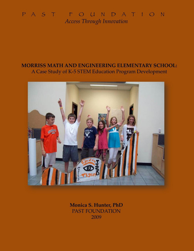 Morriss Math and Engineering Elementary School: A Case Study of K-5 Stem Education Program Development