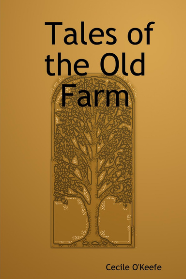 Tales of the Old Farm