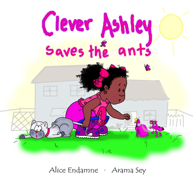 Clever Ashley Saves the Ants
