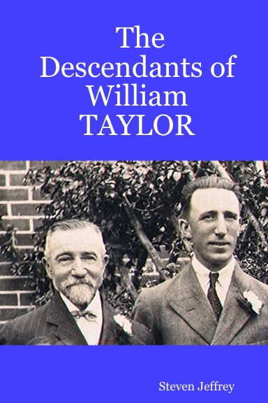 The Descendants of William TAYLOR