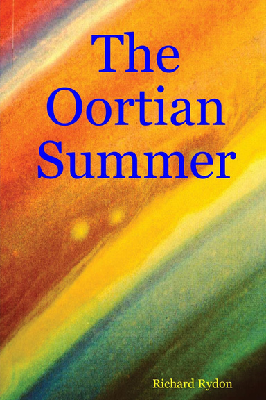 The Oortian Summer