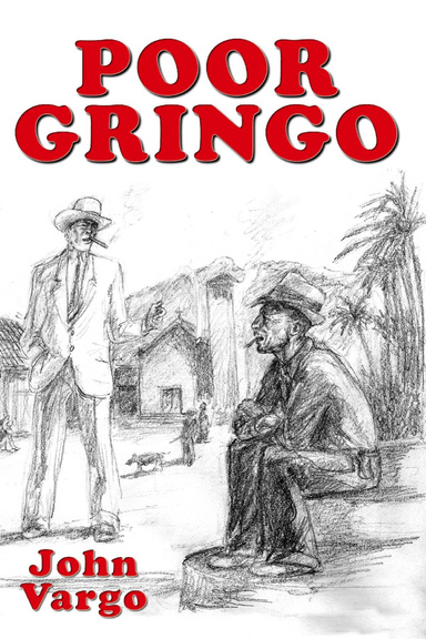 Poor Gringo