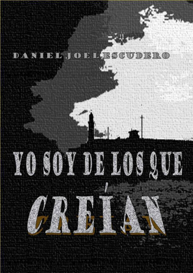 Yo Soy De Los Que Creian