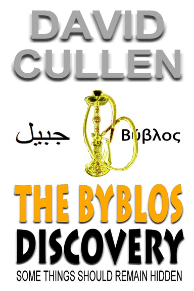The Byblos Discovery: Some Things Should Remain Hidden