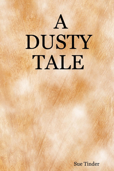 A Dusty Tale