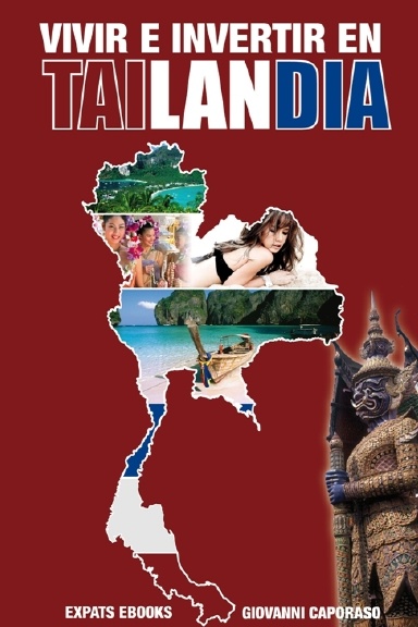 Vivir e invertir en Tailandia