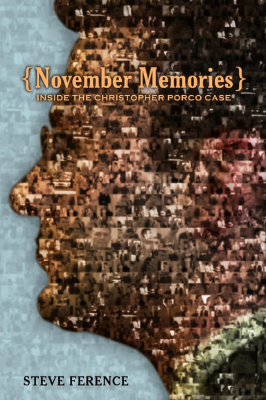 November Memories: Inside The Christopher Porco Case