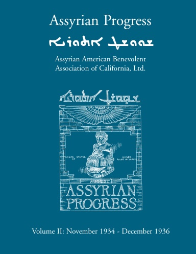 Assyrian Progress: Volume II