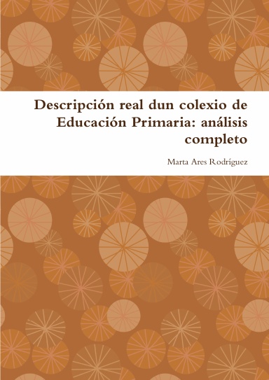 Descripción real dun colexio de Educación Primaria: análisis completo