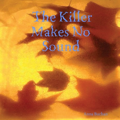 The Killer Makes No Sound